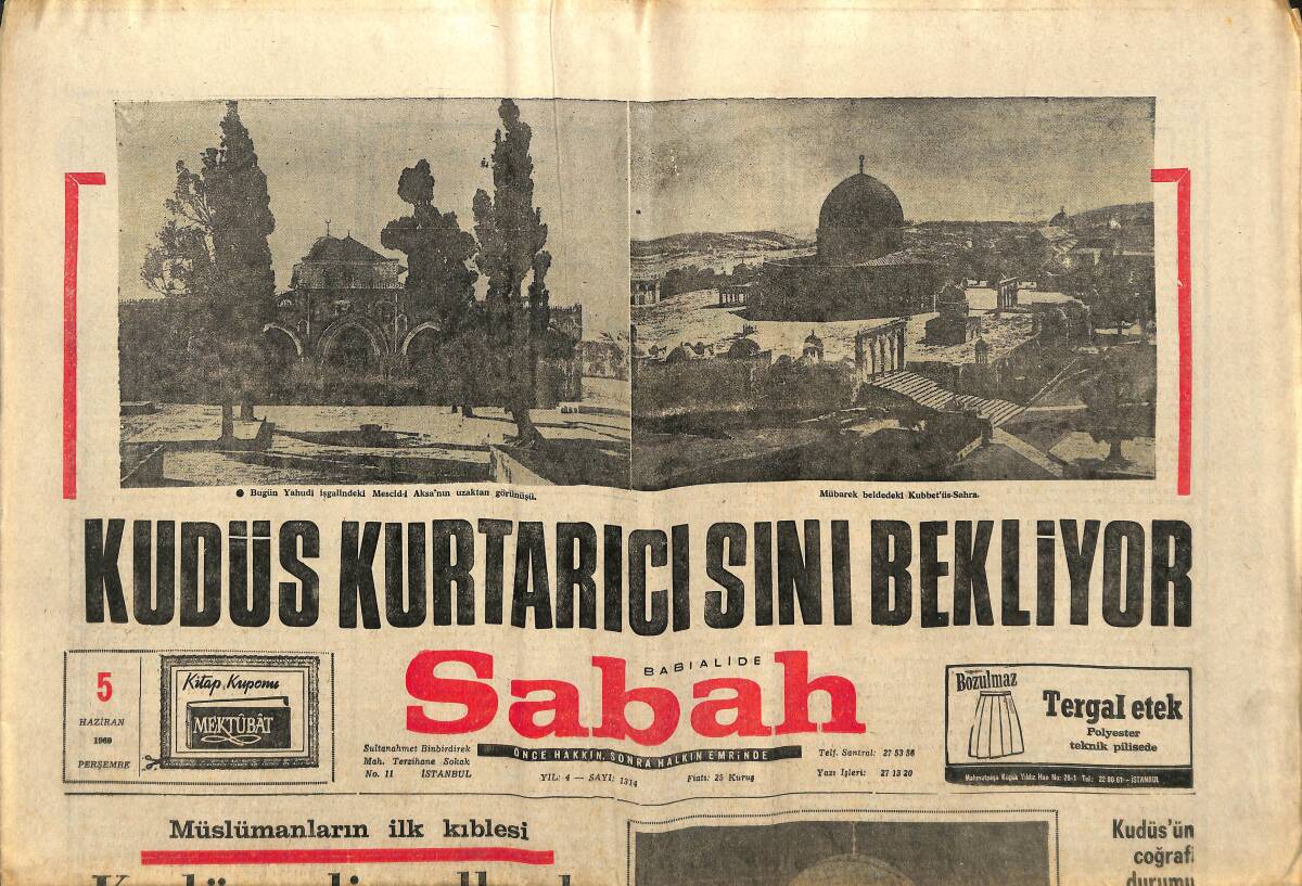 Sabah Gazetesi 5 Haziran 1969 - Kudüs Kurtarıcısını Bekliyor - İsrail'in Kirli Emelleri GZ150105 - 1