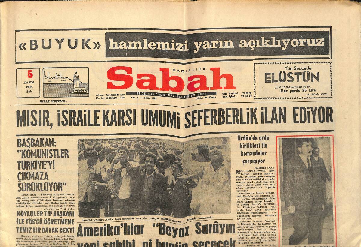 Sabah Gazetesi 5 Kasım 1968 - Mısır , İsrail'e Karşı Umumi Seferberlik İlan Ediyor - Solcu Anarşistler Boykota Başladı GZ150117 - 1