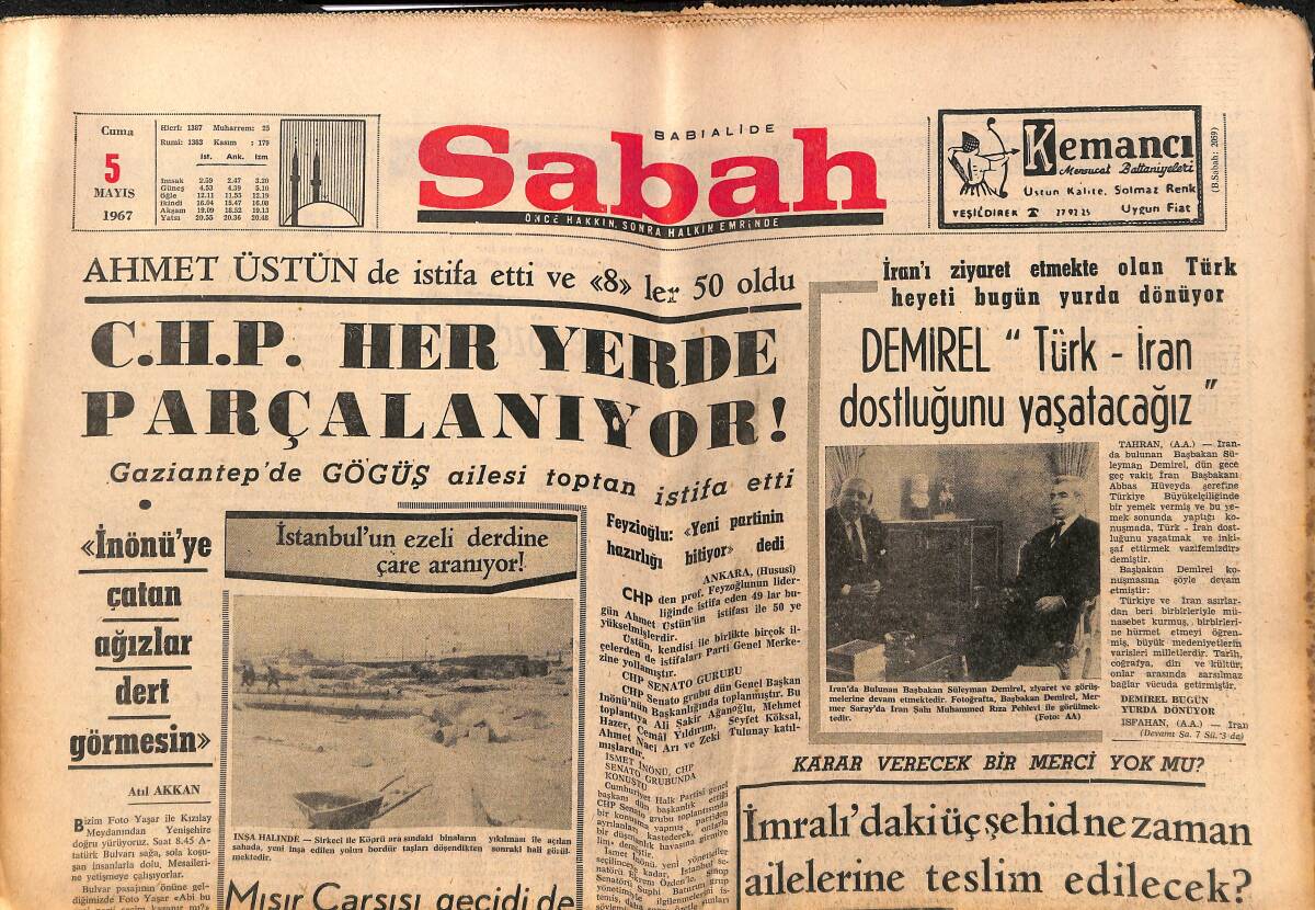 Sabah Gazetesi 5 Mayıs 1967 - Demirel: Türk İran Dostluğunu Yaşatacağız - Rusya Yunanistan'a Baskı Yapıyor GZ150188 - 1