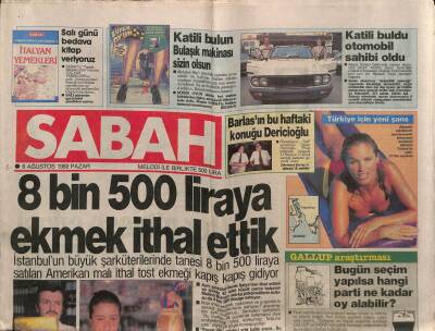 Sabah Gazetesi 6 Ağustos 1989 - 8 Bin 500 Liraya Ekmek İthal Ettik GZ87617 - 1