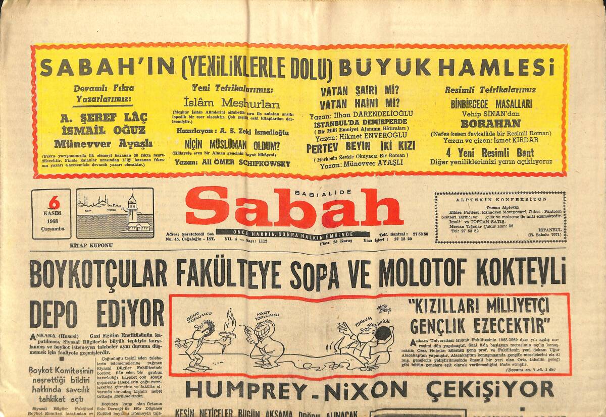 Sabah Gazetesi 6 Kasım 1968 - Humprey-Nixon Çekişiyor - TKMD Binasına Orak Çekiç Resmi Çizdiler GZ150106 - 1
