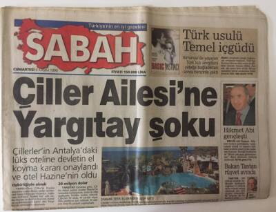 Sabah Gazetesi 6 Kasım 1999 - Çiller Ailesine Yargıtay Şoku GZ11963 - 2