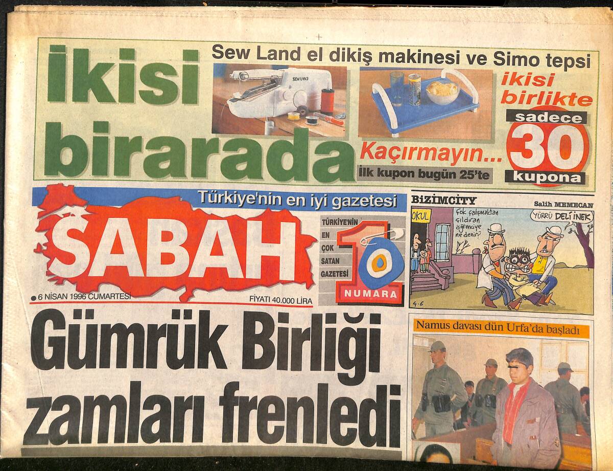 Sabah Gazetesi 6 Nisan 1996 - Gümrük Birliği Zamları Frenledi - Terim'in İşi Bitiyor GZ148042 - 1