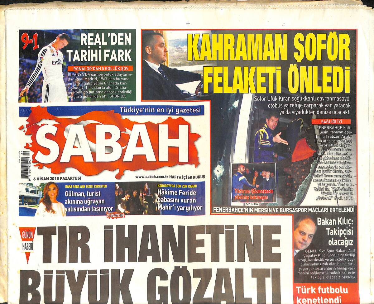 Sabah Gazetesi 6 Nisan 2015 - Tır İhanetine Büyük Gözaltı - Kahraman Şoför Felaketi Önledi GZ135771 - 1