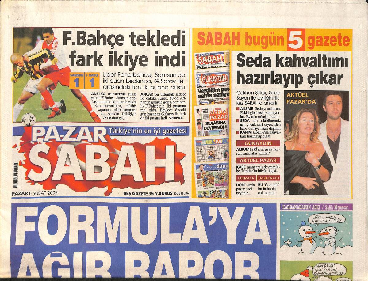 Sabah Gazetesi 6 Şubat 2005 - Gökhan Şükür, Seda Sayan İle Evliliğini Anlattı - Formula'ya Ağır Rapor GZ2537 - 1