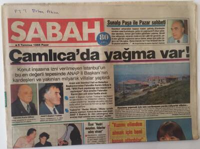 Sabah Gazetesi 6 Temmuz 1986 - Çamlıcada Yağma Var GZ20929 - 1