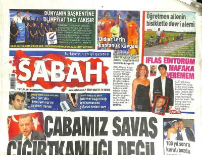 Sabah Gazetesi 7 Eylül 2013 - Erdoğan Çabamız Savaş Çığırtkanlığı Değil GZ101207 - 2