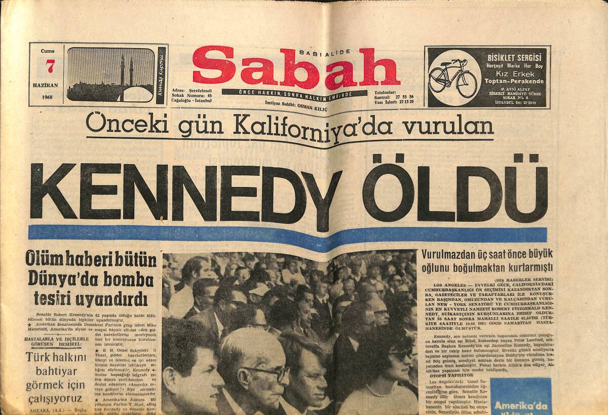 Sabah Gazetesi 7 Haziran 1968 - Kennedy Öldü - Robert Kennedy'nin Hayat Hikayesi GZ152003 - 1