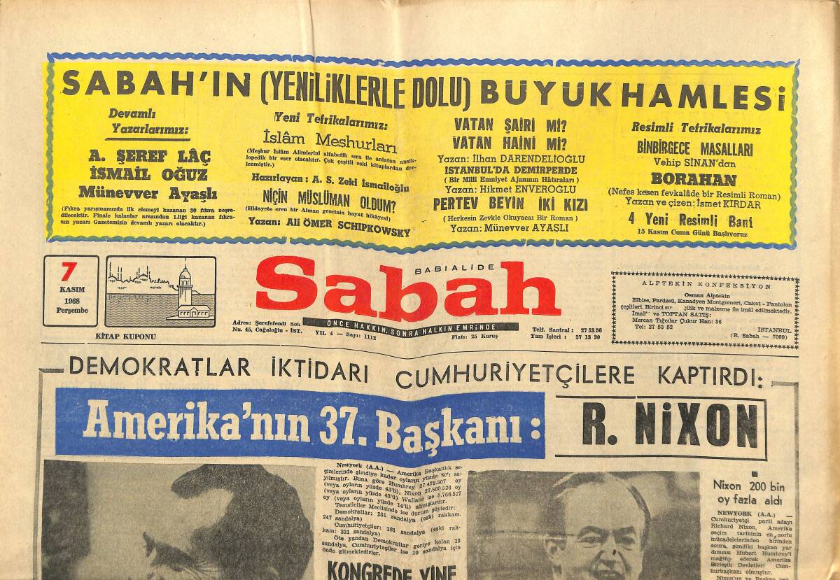 Sabah Gazetesi 7 Kasım 1968 - Amerika'nın 37.Başkanı : R.Nixon - Anarşist Solcu Gençleri Savcılık Ve Polis Arıyor GZ150102 - 1