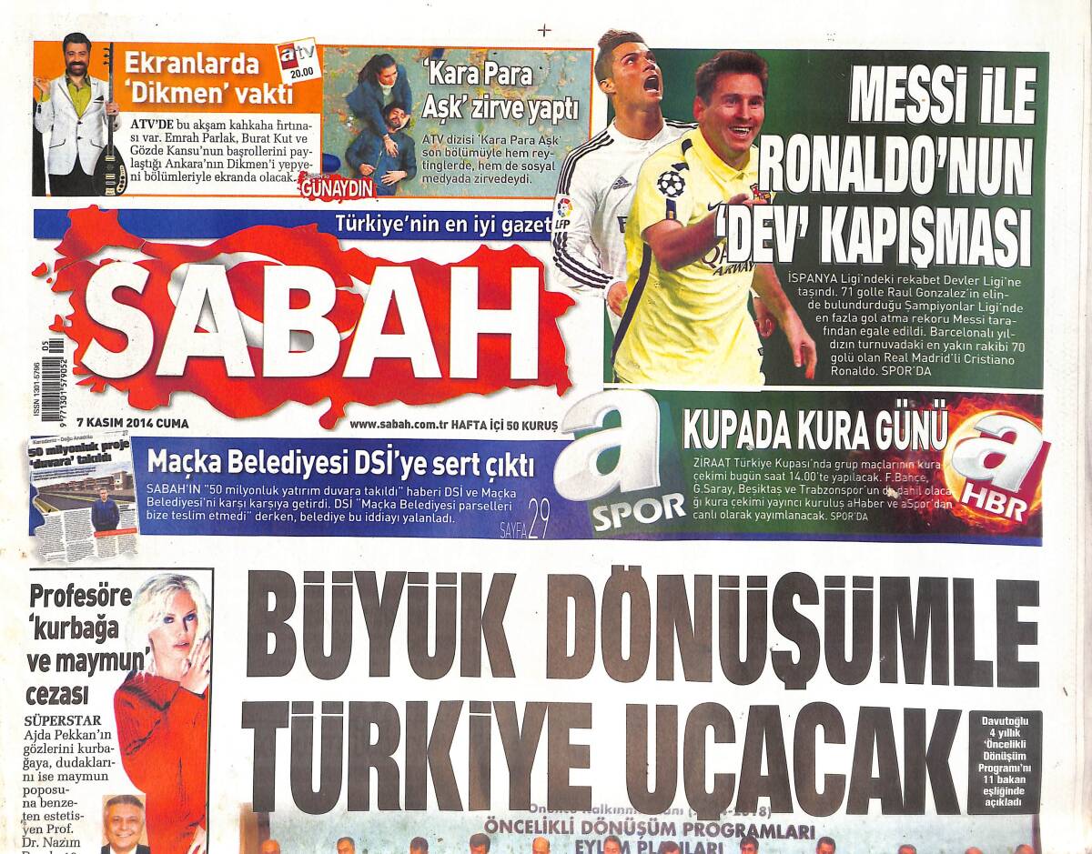 Sabah Gazetesi 7 Kasım 2014 - Messi İle Ronaldo'nun Dev Kapışması - Büyük Dönüşümle Türkiye Uçacak! GZ136849 - 1