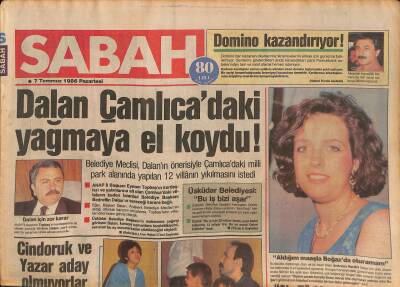 Sabah Gazetesi 7 Temmuz 1986 - Yarın Maradona , 439 Futbolcumuza Eşit ! - Dalan Çamlıcadaki Yağmaya El Koydu ! GZ127808 - 1
