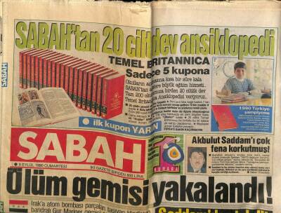 Sabah Gazetesi 8 Eylül 1990 - Saddamdan Tehdit Kaçmaya Kalkan Rehineleri Mahvederim GZ64285 - 2