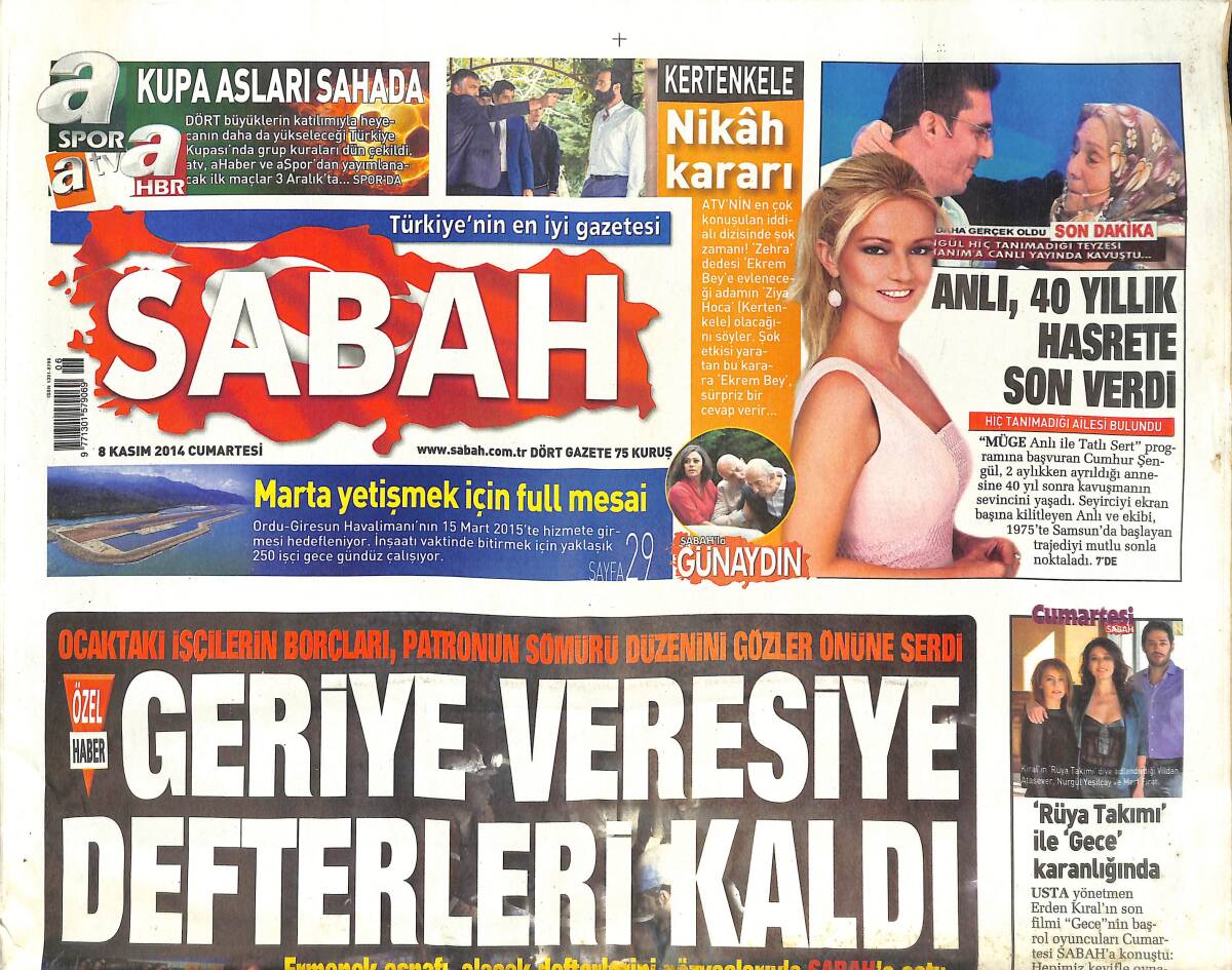 Sabah Gazetesi 8 Kasım 2014 - Müge Anlı, 40 Yıllık Hasrete Son Verdi - Başbakan Ahmet Davutoğlu: 'Kudüs Bize Ata Emaneti' GZ135778 - 1