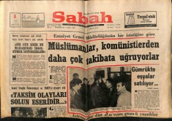 Sabah Gazetesi 8 Mart 1969 - Müslümanlar Komünistlerden Daha Çok Takibata Uğruyorlar GZ64112 - 1