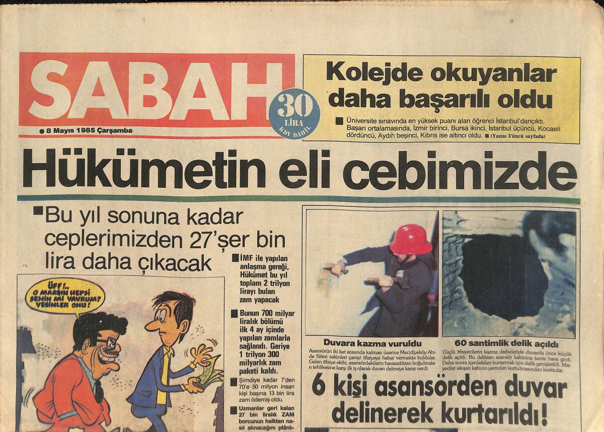 Sabah Gazetesi 8 Mayıs 1985 - Kadir İnanır: Baş Rol Oynatacak Kız Bulamıyorum - Niyazi Daymaz: Kızım Kraliçe'den Daha Güzel GZ154661 - 1