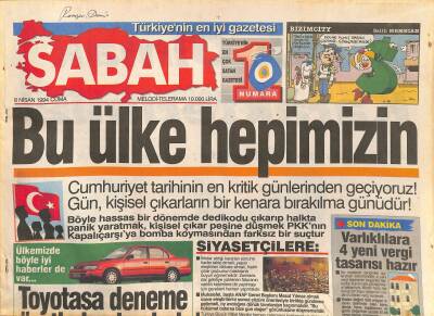 Sabah Gazetesi 8 Nisan 1994 - Köprülerden Zamlı Geçiş Dün Başladı - BM Uçağına Bomba İhbarı GZ127940 - 1