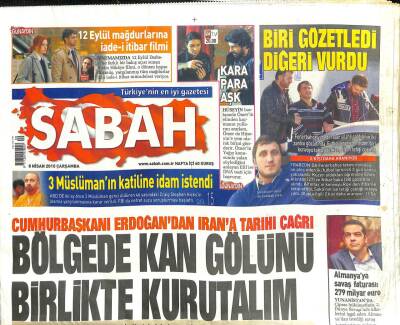 Sabah Gazetesi 8 Nisan 2015 - Cumhurbaşkanı Erdoğandan İrana Tarihi Çağrı GZ100754 - 1