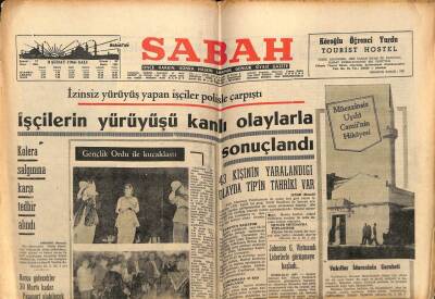 Sabah Gazetesi 8 Şubat 1966 - İşçilerin Yürüyüşü Kanlı Olaylarla Sonuçlandı GZ64133 - 2