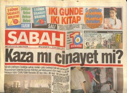 Sabah Gazetesi 9 Ağustos 1992 - Kaza Mı Cinayet Mi ? GZ62124 - 1