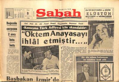 Sabah Gazetesi 9 Eylül 1966 - Öktem Anayasayı İhlal Etmiştir GZ103287 - 1