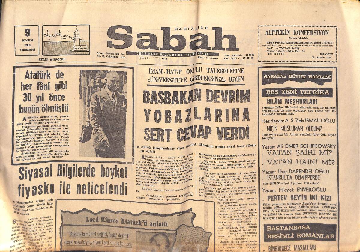 Sabah Gazetesi 9 Kasım 1968 - Atatürk'te Her Fani Gibi 30 Yıl Önce Bugün Vefat Etti - Solcu Gençler Pakistan'ın Başşehri Harp Yerine Çevirdi GZ132489 - 1