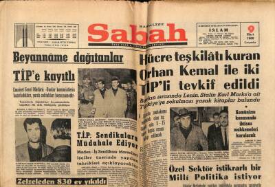 Sabah Gazetesi 9 Mart 1966 - Hücre Teşkilatı Kuran Orhan Kemal İle İki Tipli Tevkif Edildi GZ64063 - 1