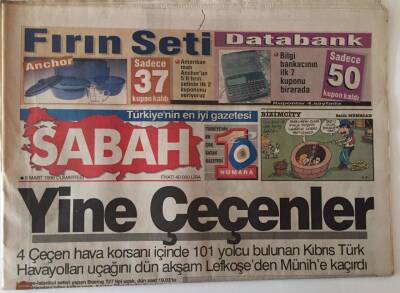 Sabah Gazetesi 9 Mart 1996 - Çeçenler Kıbrıs Türk Havayolları Uçağını Dün Akşam Lefkoşeden Münihe Kaçırdı GZ18522 - 1