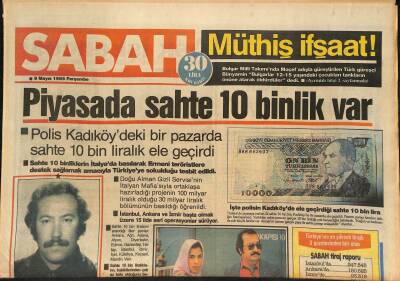 Sabah Gazetesi 9 Mayıs 1985 - Sahte 10 Bin Lira Yapıldı, FBli Arif İle Mehtap Ar, Engin Çağlar Leyla Somer, Britt Ekland, Banu Alkan ve Bedri Koraman GZ126504 - 1