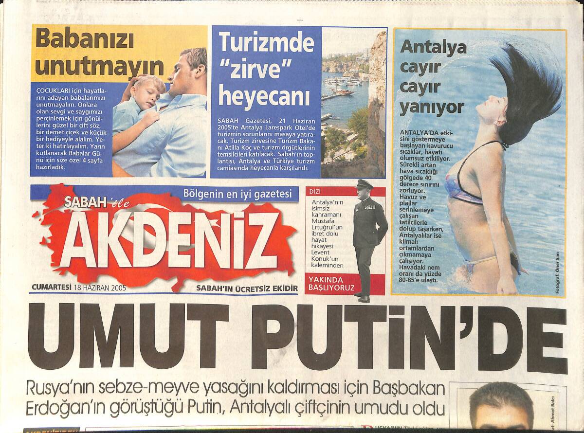 Sabah Gazetesi Akdeniz Eki 18 Haziran 2005 - Antalya Cayır Cayır Yanıyor - Mercan Dedeli, Lazerli Muhteşem Açılış GZ154387 - 1