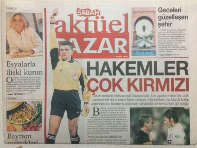 Sabah Gazetesi Aktüel Pazar Eki 1 Şubat 2004 - Hakemler Çok Kırmızı GZ35800 - 1