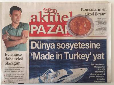 Sabah Gazetesi Aktüel Pazar Eki 13 Mart 2005 - Dünya Sosyetesine Made İn Turkey Yat Malazlar Başarısını Anlattı , Mustafa Sandal İle Röportaj GZ20520 - 1