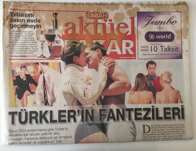 Sabah Gazetesi Aktüel Pazar Eki - 28 Aralık 2003 - Türklerin Fantezileri - GZ43990 - 2