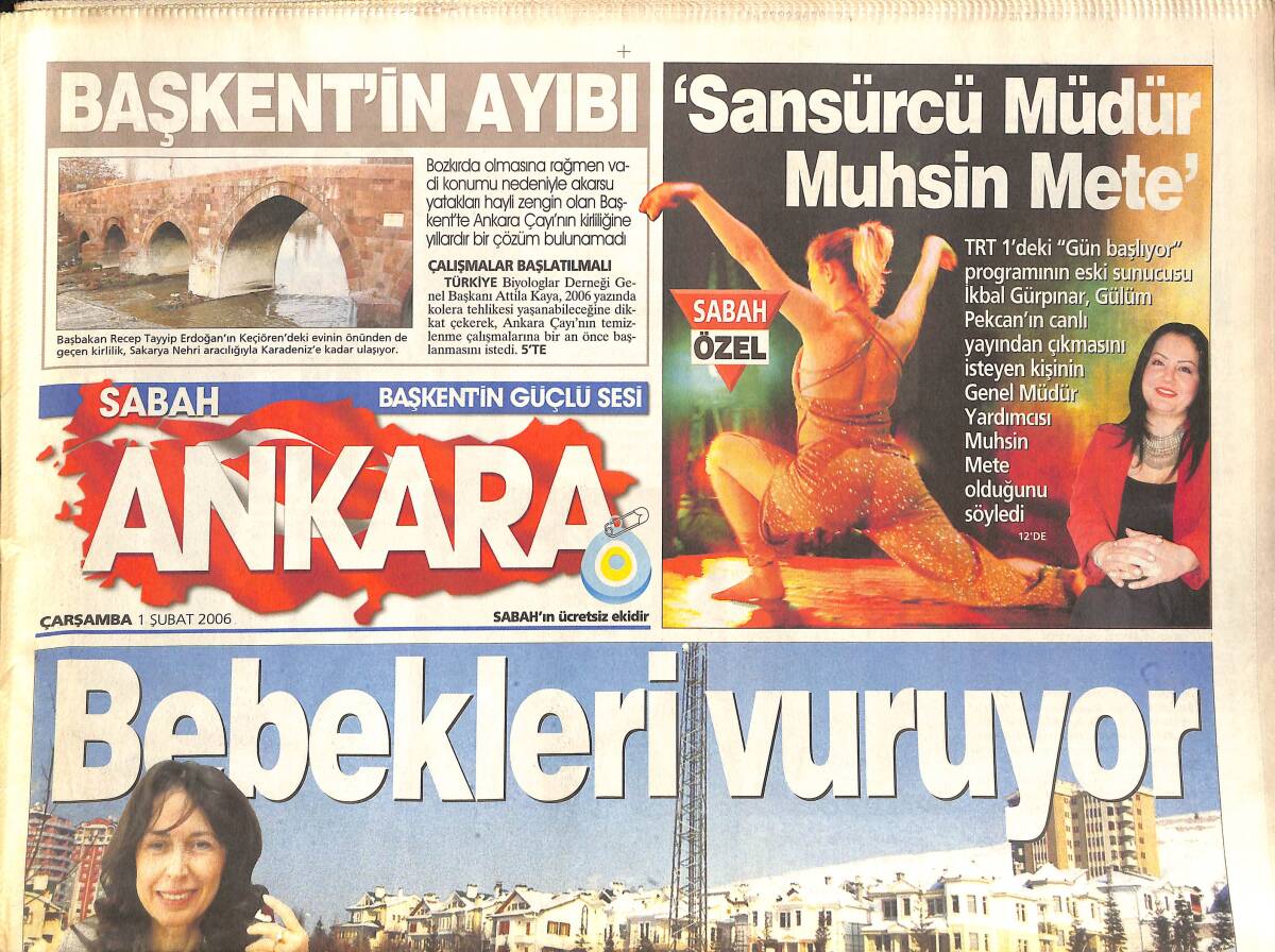 Sabah Gazetesi Ankara Eki 1 Şubat 2006 - Sansürcü Müdür Muhsin Mete - Başkent'in Ayıbı - Uluslararası Firmalar Adana'da Buluşuyor GZ137785 - 1