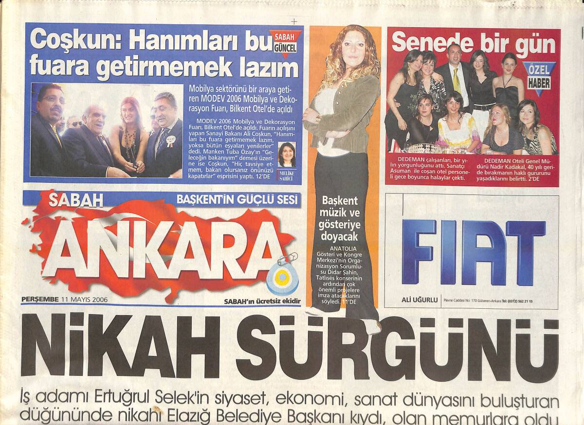 Sabah Gazetesi Ankara Eki 11 Mayıs 2006 - Nikah Sürgün! - Ali Coşkun: Hanımları Bu Fuara Getirmemek Lazım! GZ137833 - 1