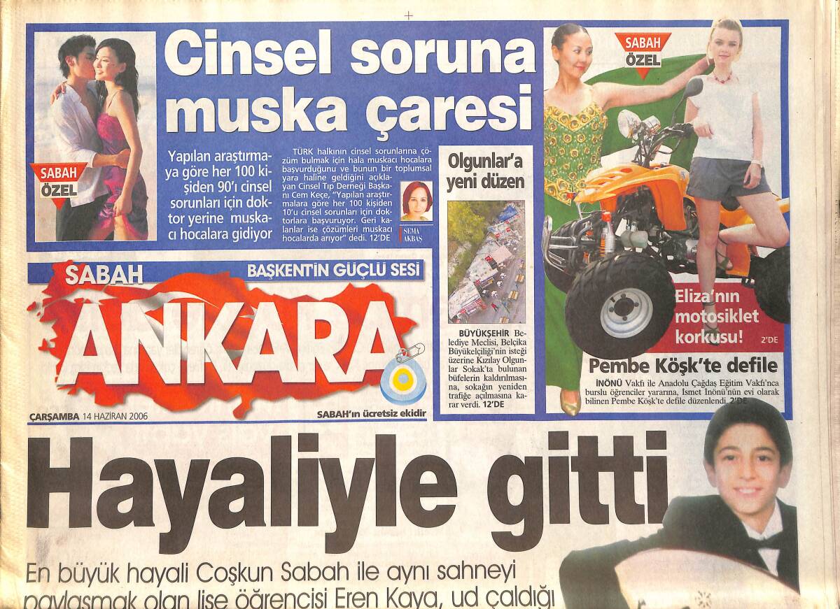 Sabah Gazetesi Ankara Eki 14 Haziran 2006 - Cinsel Soruna Muska Çaresi - İlk ODTÜ'lüler - Pembe Köşkte Defile GZ137902 - 1