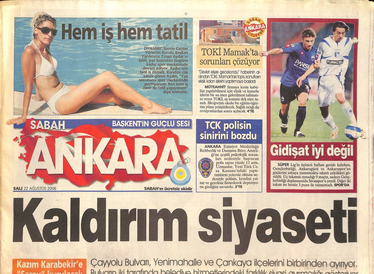 Sabah Gazetesi Ankara Eki 22 Ağustos 2006 - Kaldırım Siyaseti - Ankaraspor Galibiyete Hasret Kaldı! GZ137692 - 1