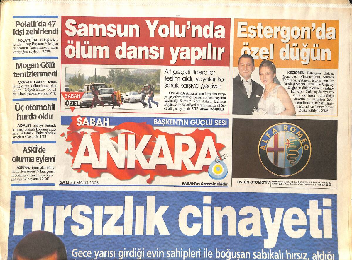 Sabah Gazetesi Ankara Eki 23 Mayıs 2006 - Polatlı'da 47 Kişi Zehirlendi - Estergon'da Özel Düğün - Dünyanın Askerlerini Vedat Giydiriyor GZ137906 - 1