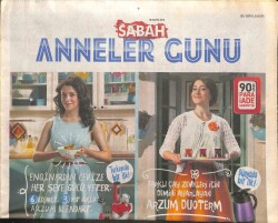 Sabah Gazetesi Anneler Günü Eki 10 Mayıs 2013 - Dilek Birgen , Kulüpten Çıkıp Doğuma Gitti GZ100604 - 1