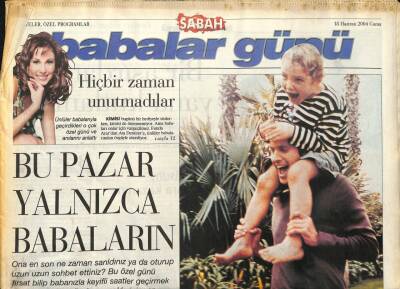 Sabah Gazetesi Babalar Günü Eki 18 Haziran 2004 - Funda Arar,Ata Demirer Babalarını Hiç Unutmadılar GZ97277 - 1