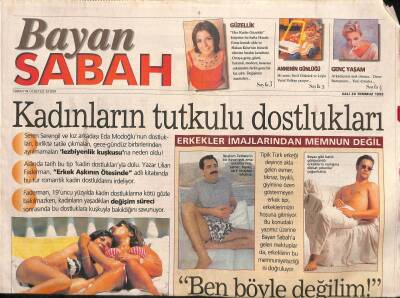 Sabah Gazetesi Bayan Eki 20 Temmuz 1999 - Erkekler İmajlarından Memnun Değil * İbrahim Tatlıses GZ116332 - 1