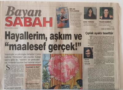 Sabah Gazetesi Bayan Sabah Eki 23 Temmuz 1999 - Hayallerim Aşkım Ve Maalesef Gerçek ! GZ22350 - 1