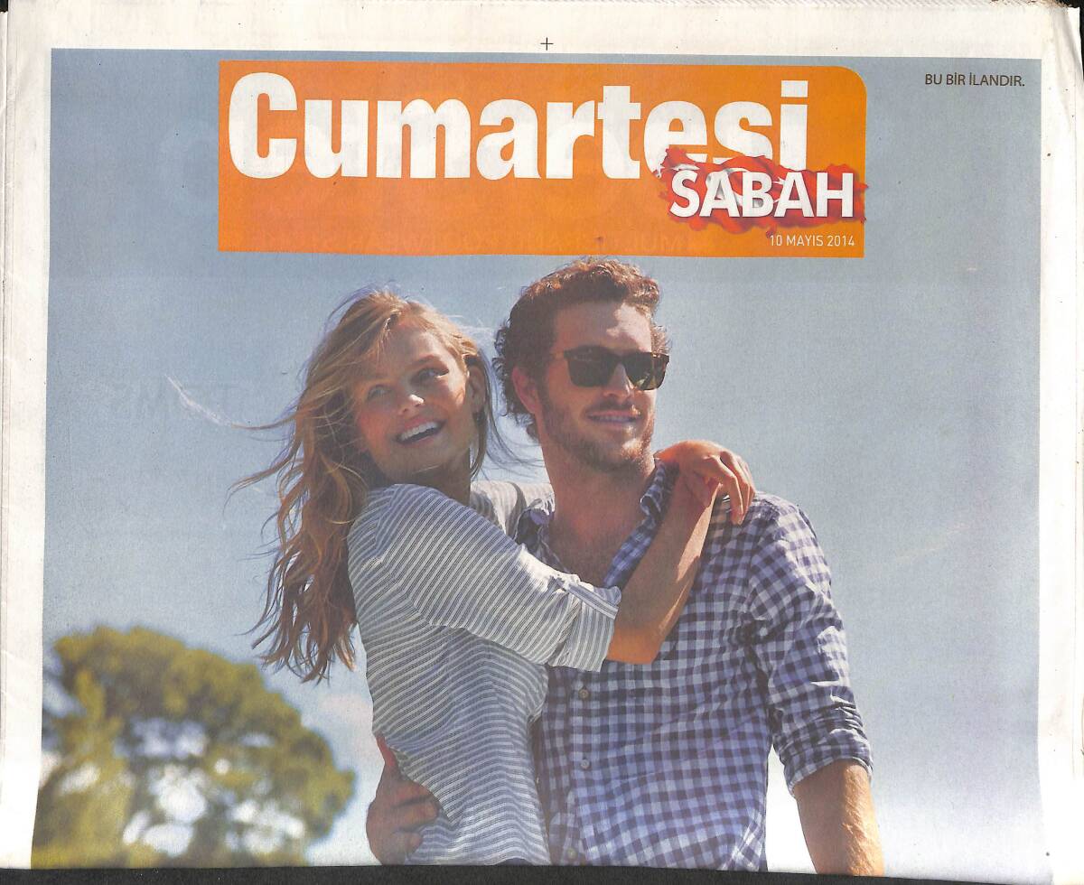 Sabah Gazetesi Cumartesi Eki 10 Mayıs 2014 - Erkek Modası Rengi Çok Sevdi - Pide Sınıf Atladı GZ135266 - 1
