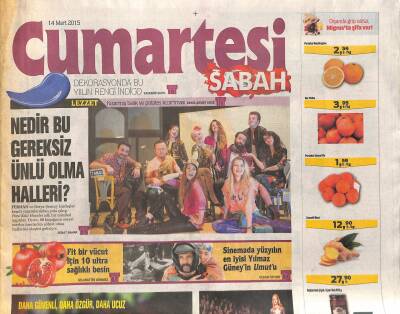 Sabah Gazetesi Cumartesi Eki 14 Mart 2015 - Nedir Bu Gereksiz Ünlü Olma Halleri ? - Sinemada Yüzyılın En İyisi Yılmaz Güneyin Umutu GZ123267 - 1