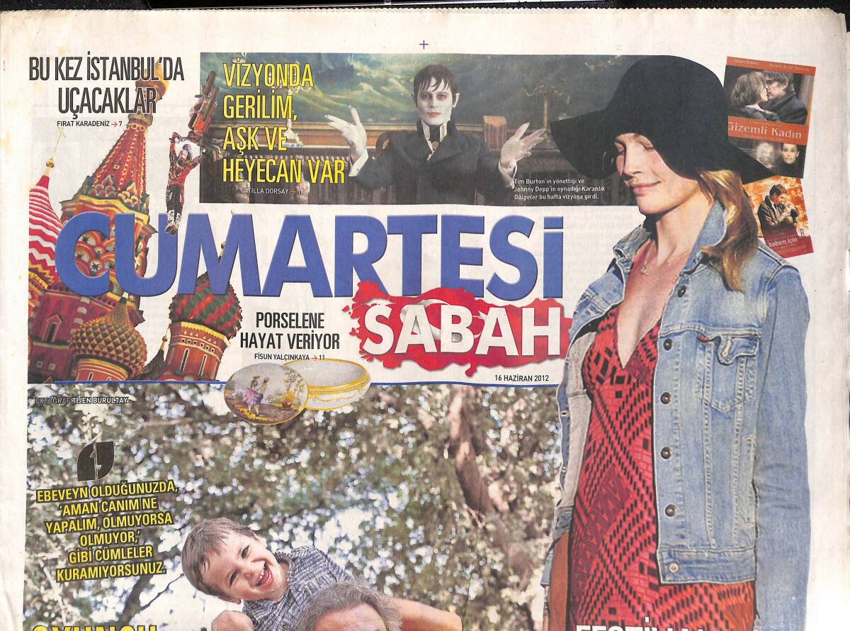 Sabah Gazetesi Cumartesi Eki 16 Haziran 2012 - Oyuncu Barış Falay: Oğlum Beni Ayakta Tutuyor! - Mahsun Kırmızıgül'den İki Yeni Dizi GZ137104 - 1