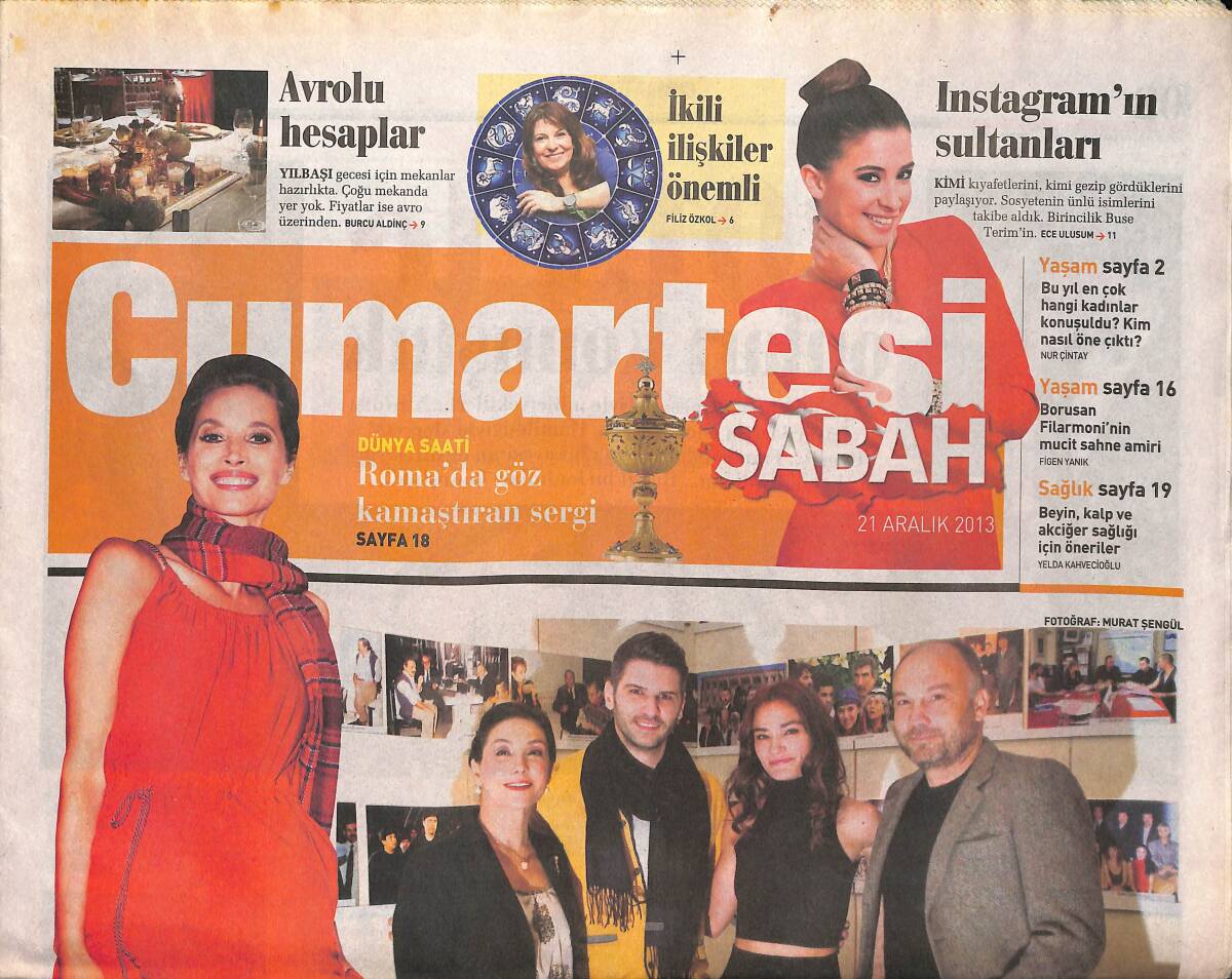 Sabah Gazetesi Cumartesi Eki 21 Aralık 2013 - Sürgün Filmi'nin Oyuncuları Bir Araya Geldi! - Instagram'ın Sultanları GZ136478 - 1