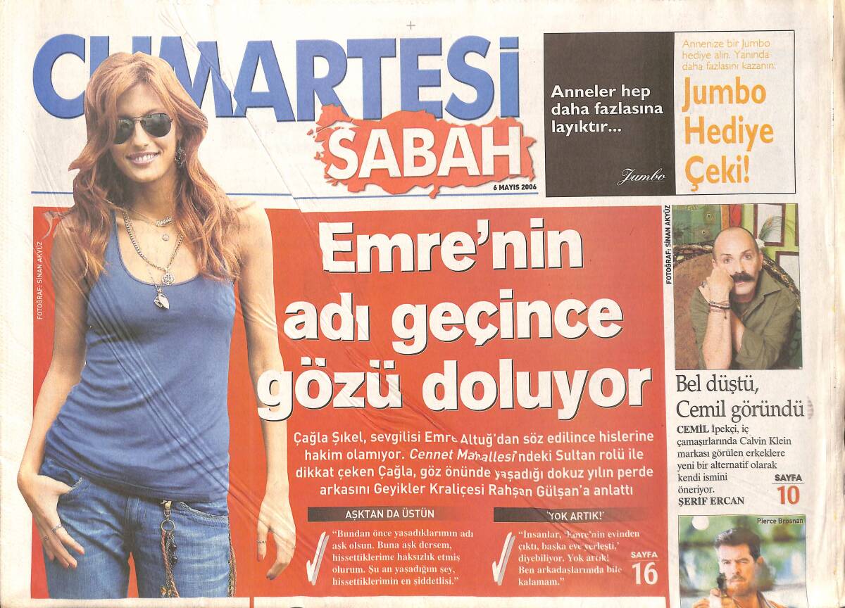 Sabah Gazetesi Cumartesi Eki 6 Mayıs 2006 - Çağla Şikel'in Emre'nin Adı Geçince Gözleri Doluyor! - Engin Günaydın Ve Erol Günaydın Manevi Baba Oğul! GZ137850 - 1