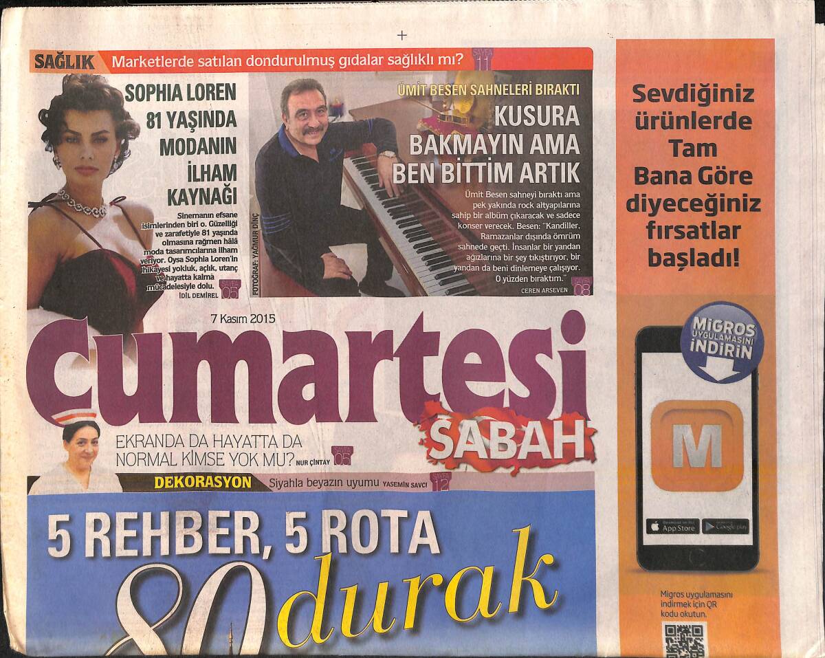 Sabah Gazetesi Cumartesi Eki 7 Kasım 2015 - Sophia Loren 81 Yaşında Modanın İlham Kaynağı - Ümit Besen Sahneleri Bıraktı GZ159934 - 1