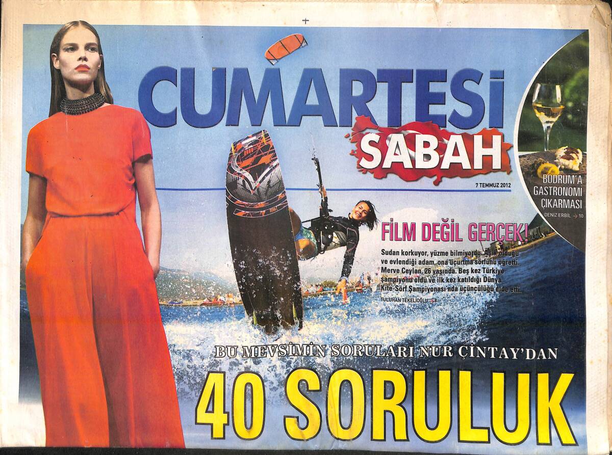 Sabah Gazetesi Cumartesi Eki 7 Temmuz 2012 - Bodrum'a Gastronomi Çıkarması GZ159890 - 1
