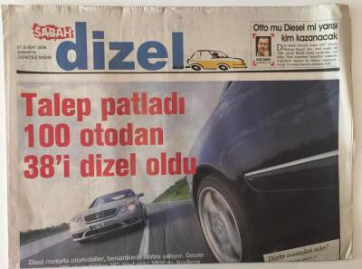 Sabah Gazetesi Dizel Eki 21 Şubat 2006 - Talep Patladı 100 Otodan 38i Dizel Oldu GZ26977 - 1