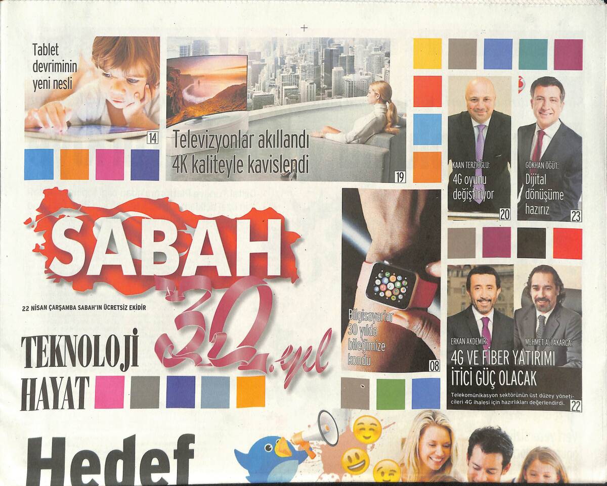 Sabah Gazetesi Eki 22 Nisan 2015 - Hedef Dijital Türkiye - 4G ve Fiber Yatırımı İtici Güç Olacak GZ136103 - 1